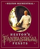 Heston's fantastical feasts