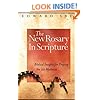 The New Rosary in Scripture: Biblical Insights for Praying the 20 Mysteries