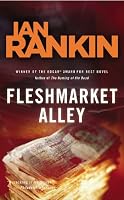 Fleshmarket Alley: An Inspector Rebus Novel (Inspector Rebus Mysteries)
