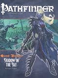  : Pathfinder #13 Second Darkness: Shadow In The Sky (Pathfinder Adventure Path)