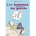 Les hommes pr�f�rent les garces : Journal d'un garce addict repenti