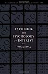 Exploring the Psychology of Interest (Psychology of Human Motivation)