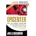 Epicenter 2.0: Why the Current Rumblings in the Middle East Will Change Your Future