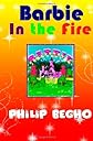 Barbie in the Fire (PB Barbie, Book 2)