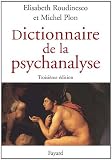 Dictionnaire de la psychanalyse:3e �dition
