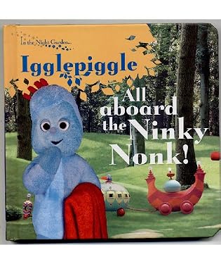 In the Night Garden 'All Aboard the Ninky Nonk!' book