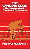 Winning Edge: Nutrition for Athletic Fitness and Performance