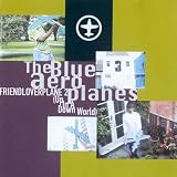 Friendloverplane 2 (Up in a down World)