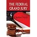 The Federal Grand Jury