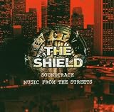 The Shield - Music from the Streets