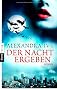 Der Nacht ergeben: Guardians of Eternity 1 - Roman