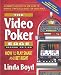The Video Poker Edge: How to Play Smart and Bet Right