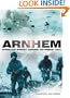 Arnhem: Operation "Market Garden", September 1944