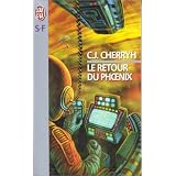Le retour du phoenixpar Cherryh J.C.