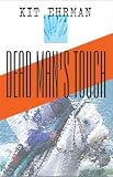 Dead Mans Touch