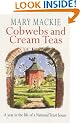 Cobwebs And Cream Teas: Year in the Life of a National Trust House