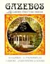 Gazebos And Other Garden Structure Designs