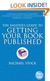 The Insider's Guide to Getting Your Book Published