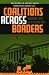 Book Coalitions across Borders: Transnational Protest and the Neoliberal Order (People, Passions, and Power)