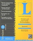 Fachw�rterbuch Technik. Version 2.0. Spanisch. CD-ROM f�r Windows 3.1/NT 3.51/95 und MacOS. Spanisch - Deutsch / Deutsch - Spanisch - Karl-Heinz Radde