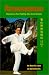 Book Xiaoyaoshuai : Wuji System Free Fighting Take Down Routine