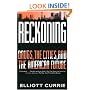 Reckoning: Drugs, the Cities, and the American Future