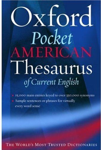 The Oxford Pocket American Thesaurus of Current English