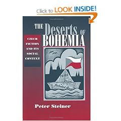 The Deserts of Bohemia: Czech Fiction and Its Social Context