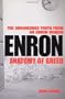 Enron: Anatomy of Greed: The Unshredded Truth from an Enron Insider