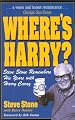 Where's Harry?: Steve Stone Remembers 25 Years with Harry Caray
