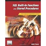 SQL Built-In Functions and Stored Procedures: The i5/iSeries Programmer's Guide
