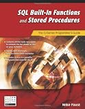 SQL Built-In Functions and Stored Procedures: The i5/iSeries Programmers Guide