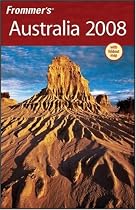 Frommer's Australia 2008 (Frommers Complete)
