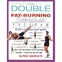Double Fat-Burning Exercise Program