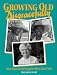 Growing Old Disgracefully: New Ideas for Getting the Most Out of Life