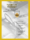 To Obey Or To Disobey And Other Tales Of Whistle Blowing At Work