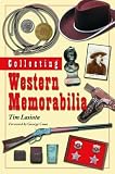 Collecting Western Memorabilia