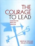 The Courage to Lead