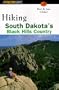 Hiking South Dakota's Black Hills Country