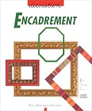 Encadrement. Tout ce qu'il faut savoir pour encadrer facilement