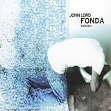 Revue John Lord Fonda  / Debaser