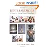 Estate Sale Riches: A Manual for Making Money at Estate Sales