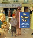 The yellow star : the legend of King Christian X of Denmark