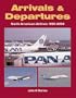 Arrivals & Departures: North American Airlines 1990-2000
