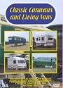 Classic Caravans And Living Vans [DVD]