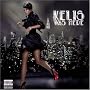 Kelis Was Here Kelis Was Here