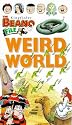 Weird World (Kingfisher Beano File)