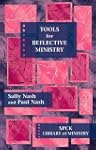 Tools for Reflective Ministry. Sally...
