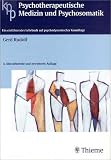 Psychotherapeutische Medizin und Psychosomatik - Gerd Rudolf, Manfred Cierpka, Ulrich Clement