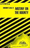 Cliffsnotes Mutiny on the Bounty (Cliffs Notes Series)